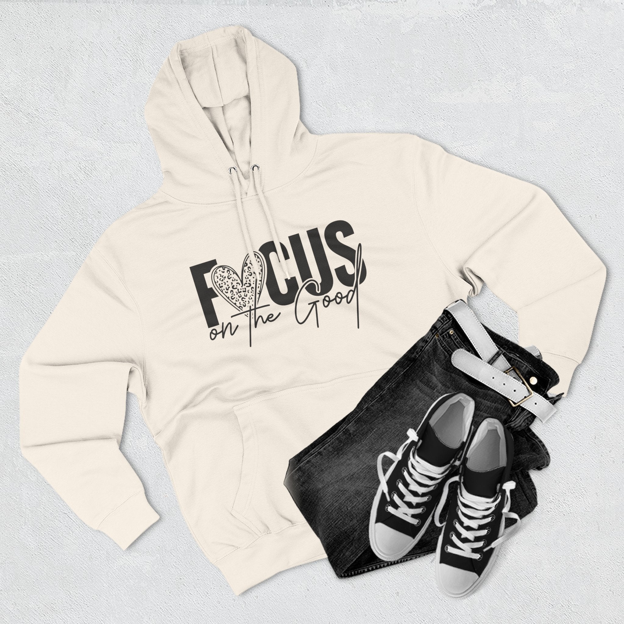 Focus on the Good Hoodie