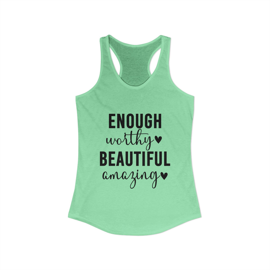 Enough Worthy Racerback Tank