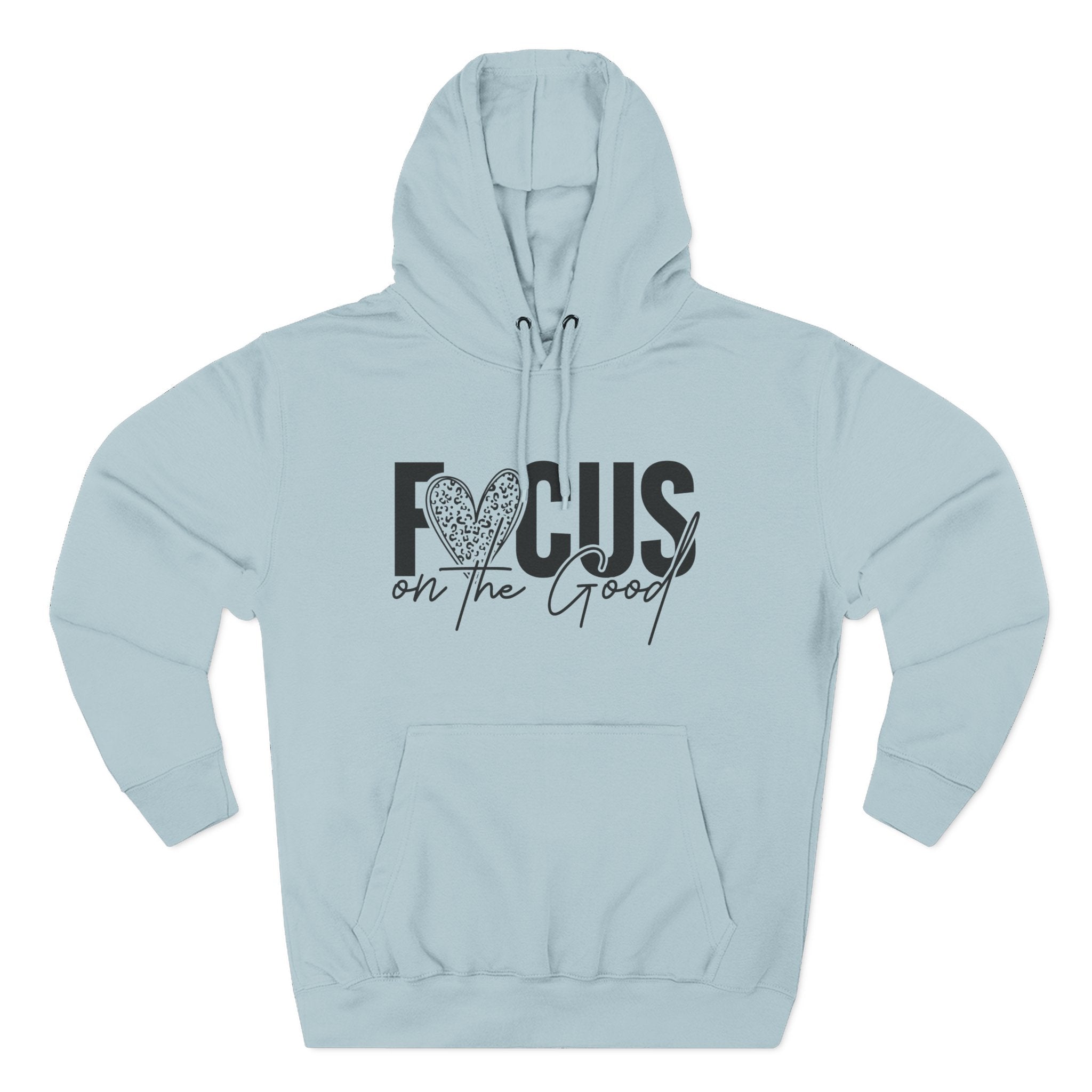 Focus on the Good Hoodie