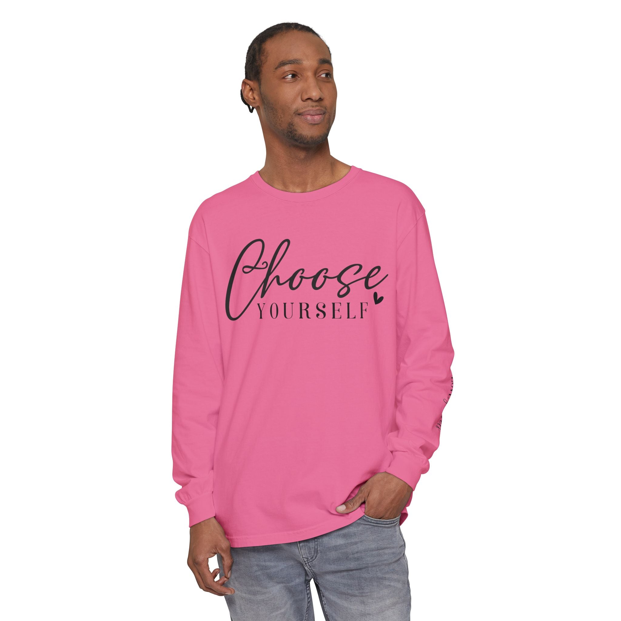 Choose Yourself Long Sleeve Tee