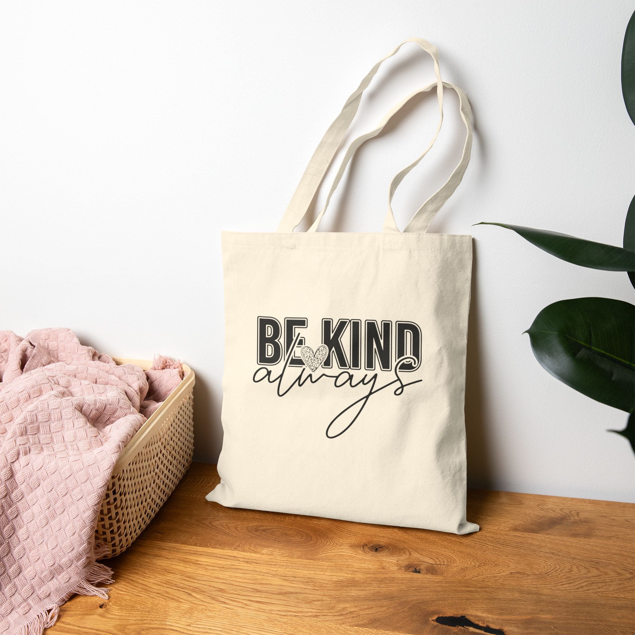 Be Kind Always ReusableTote Bag