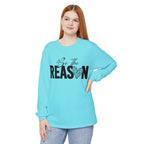 Be The Reason Long Sleeve Tee