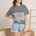 Motherhood Tshirt