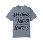 Mother's Plant Seeds Tshirt