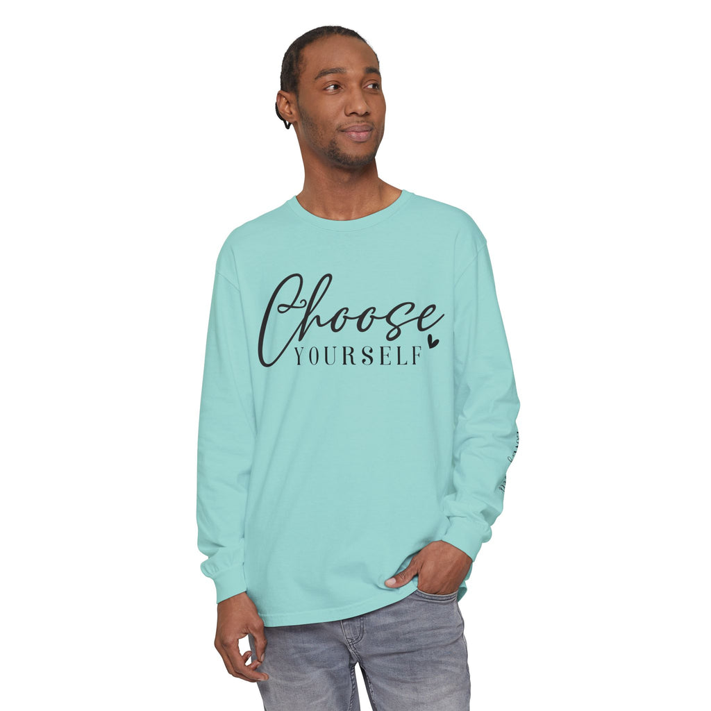 Choose Yourself Long Sleeve Tee