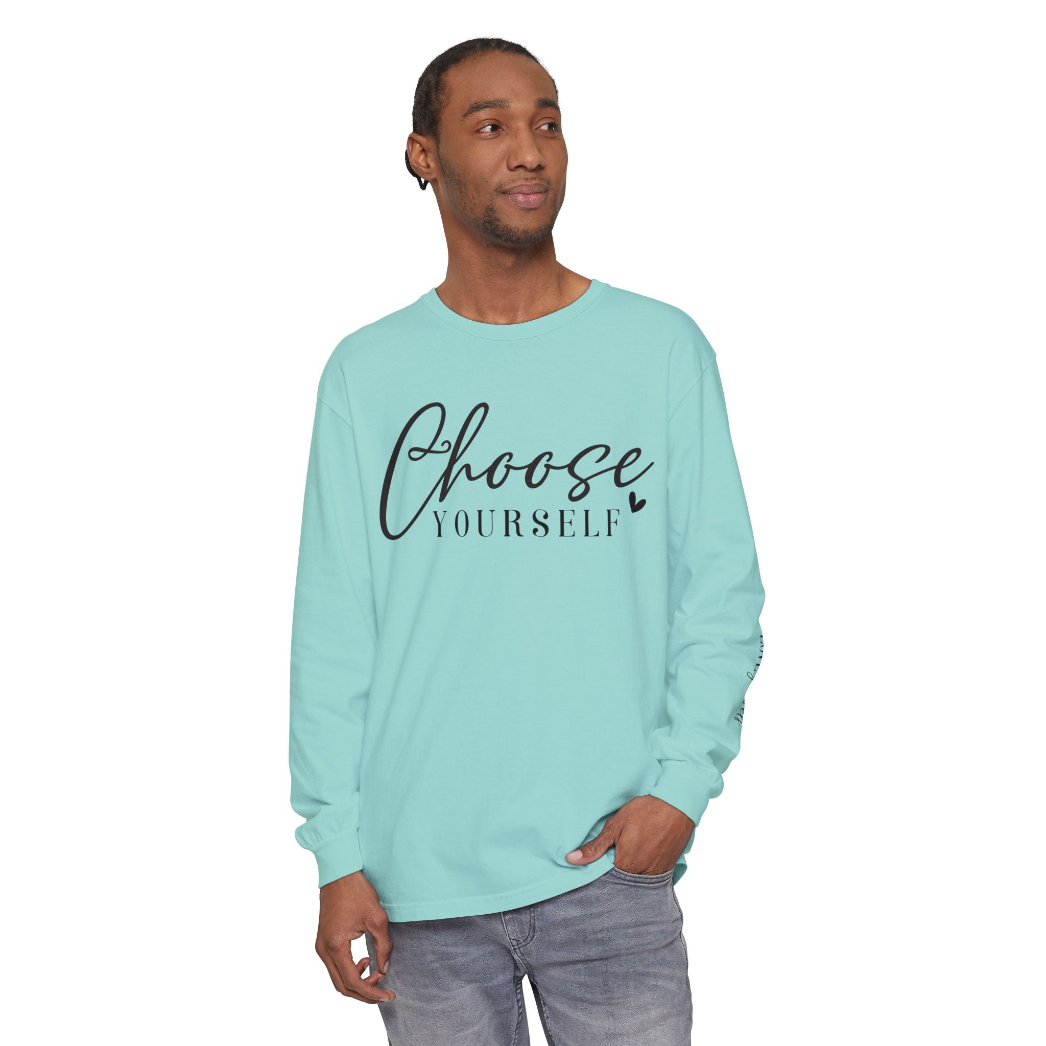 Choose Yourself Long Sleeve Tee