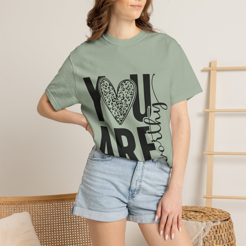 You Are Worthy Heart Graphic Inspirational Tee