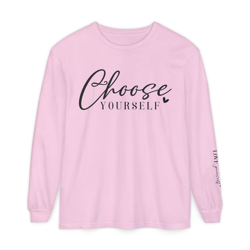 Choose Yourself Long Sleeve Tee