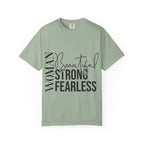 Woman Beautiful Strong Fearless T-Shirt