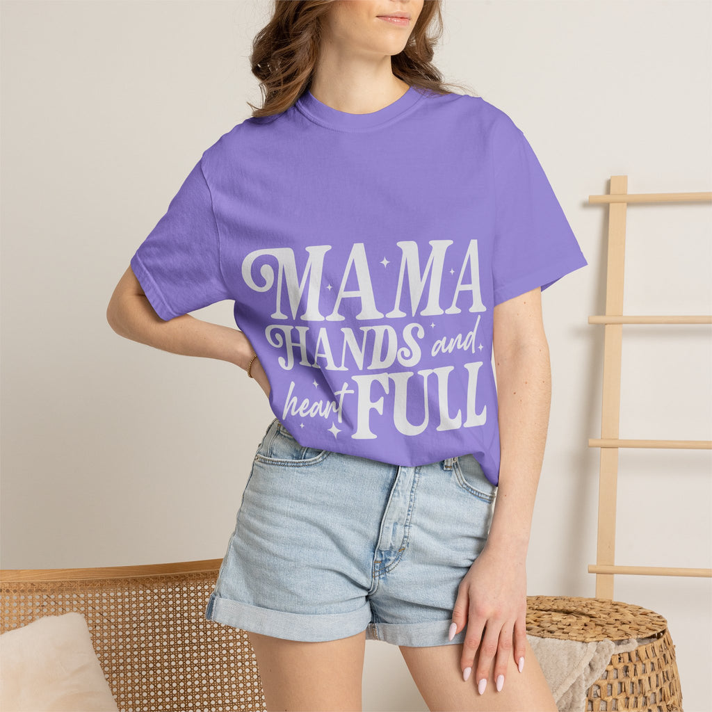 Mama Hands Full T-Shirt