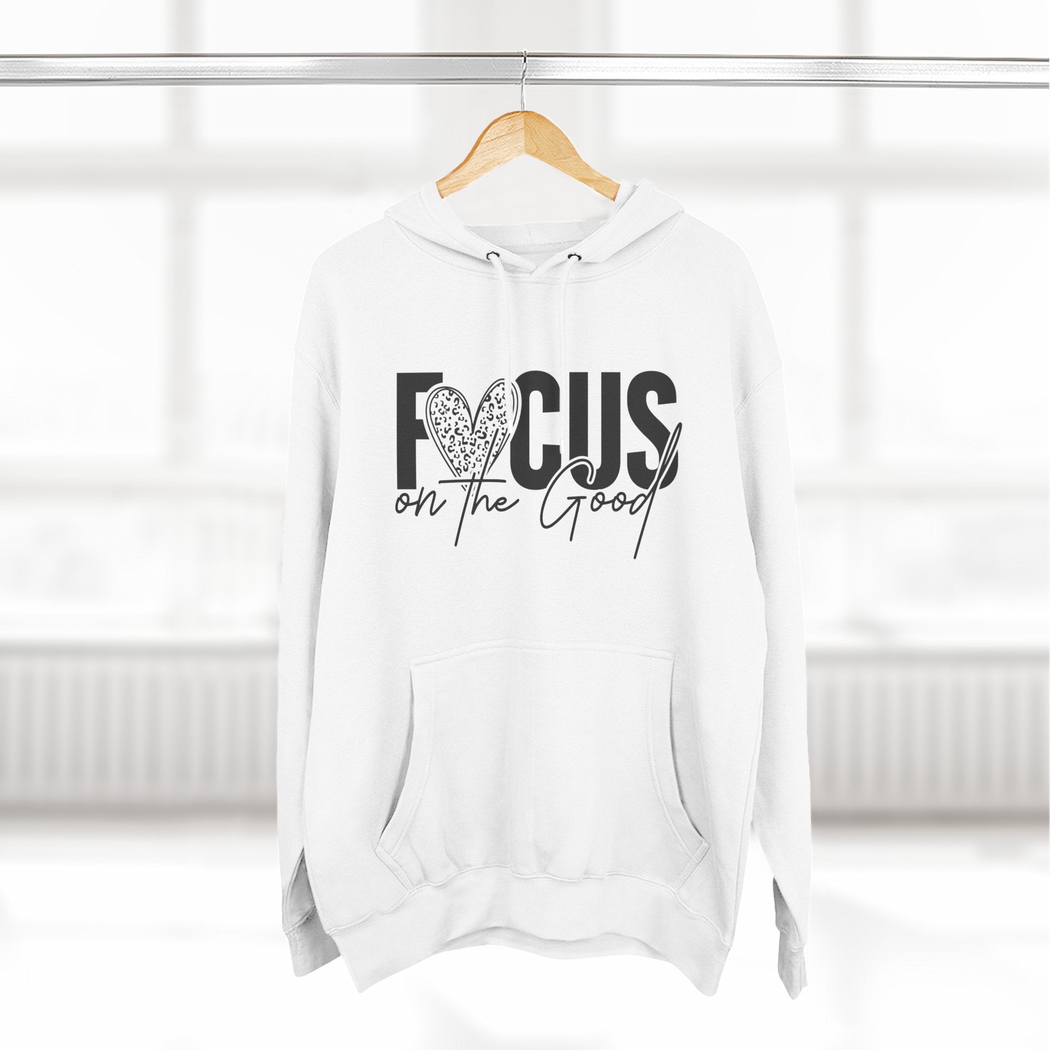 Focus on the Good Hoodie