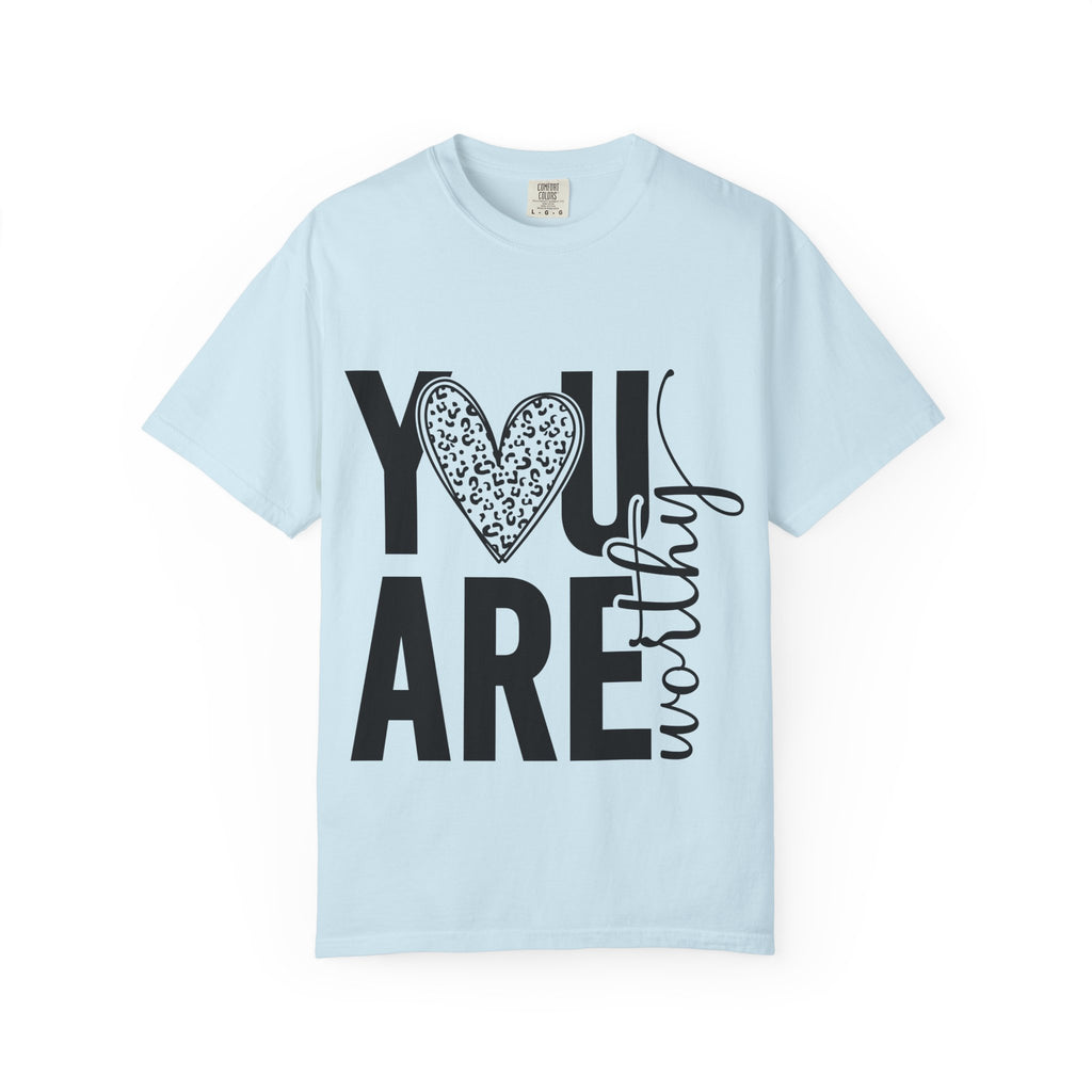You Are Worthy Heart Graphic Inspirational Tee