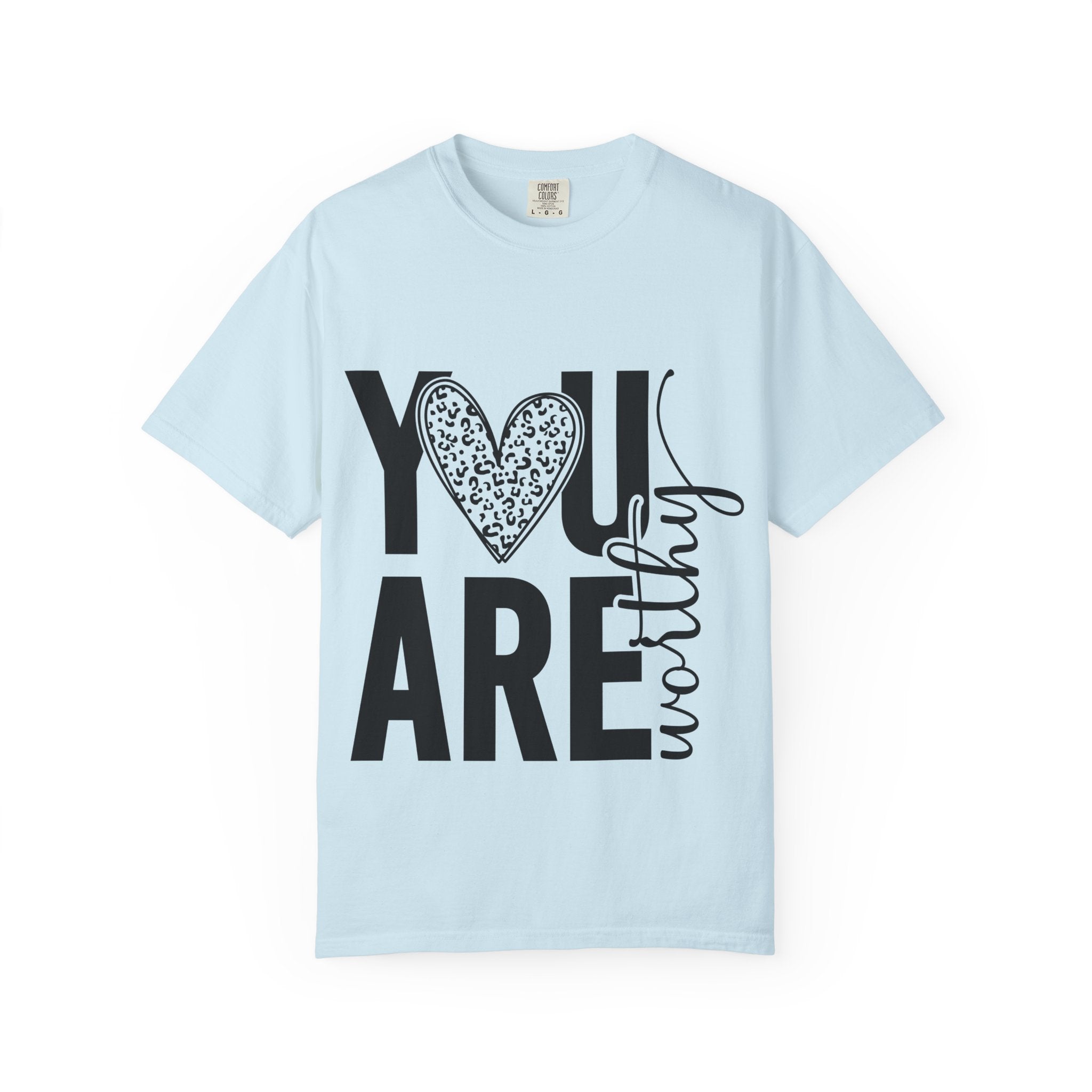 You Are Worthy Heart Graphic Inspirational Tee
