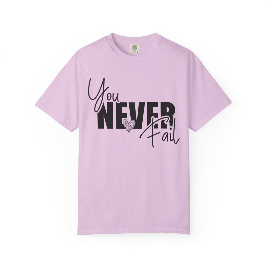 You Never Fail T-Shirt