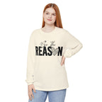 Be The Reason Long Sleeve Tee