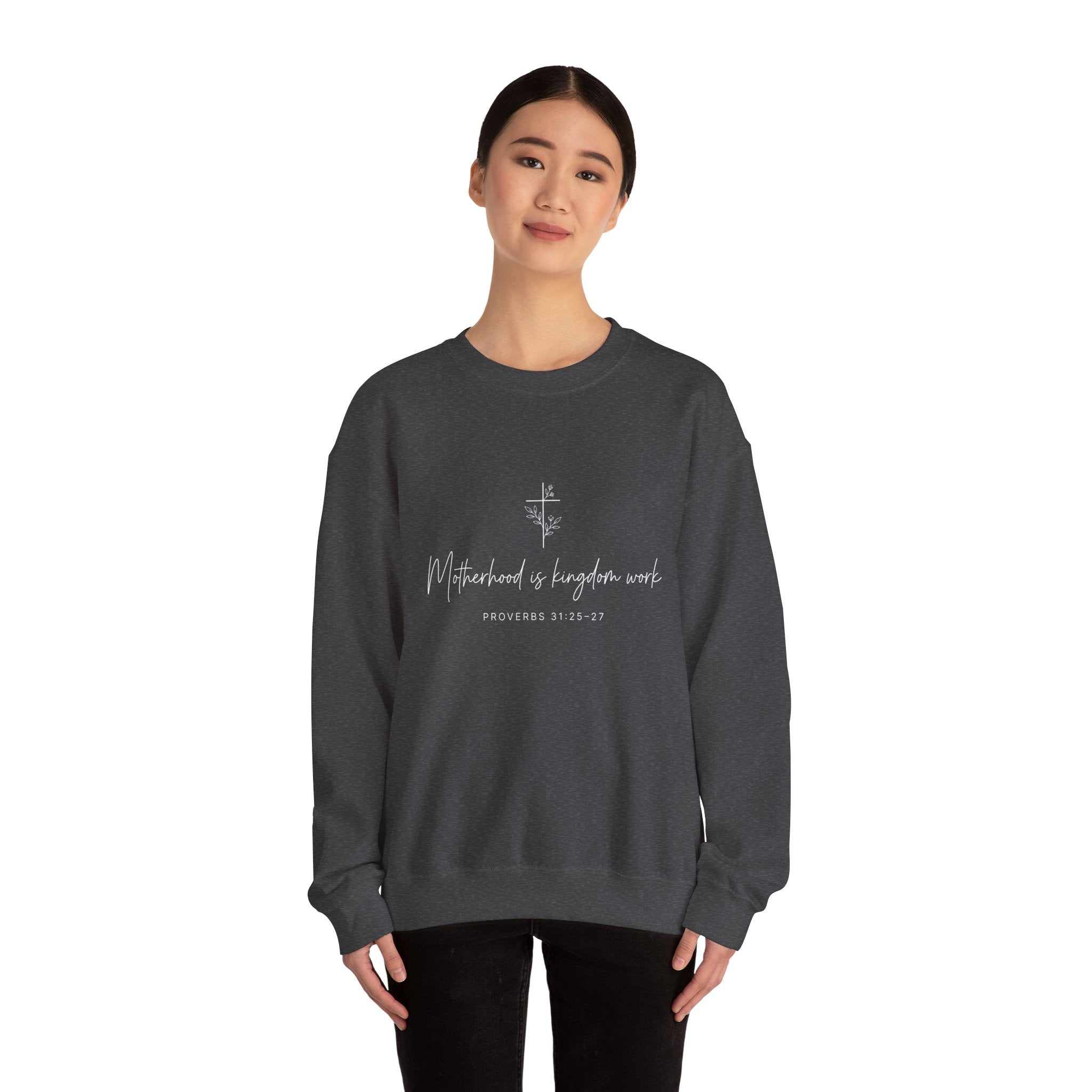 Motherhood Is Kingdom Work Sweatshirt