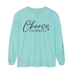 Choose Yourself Long Sleeve Tee