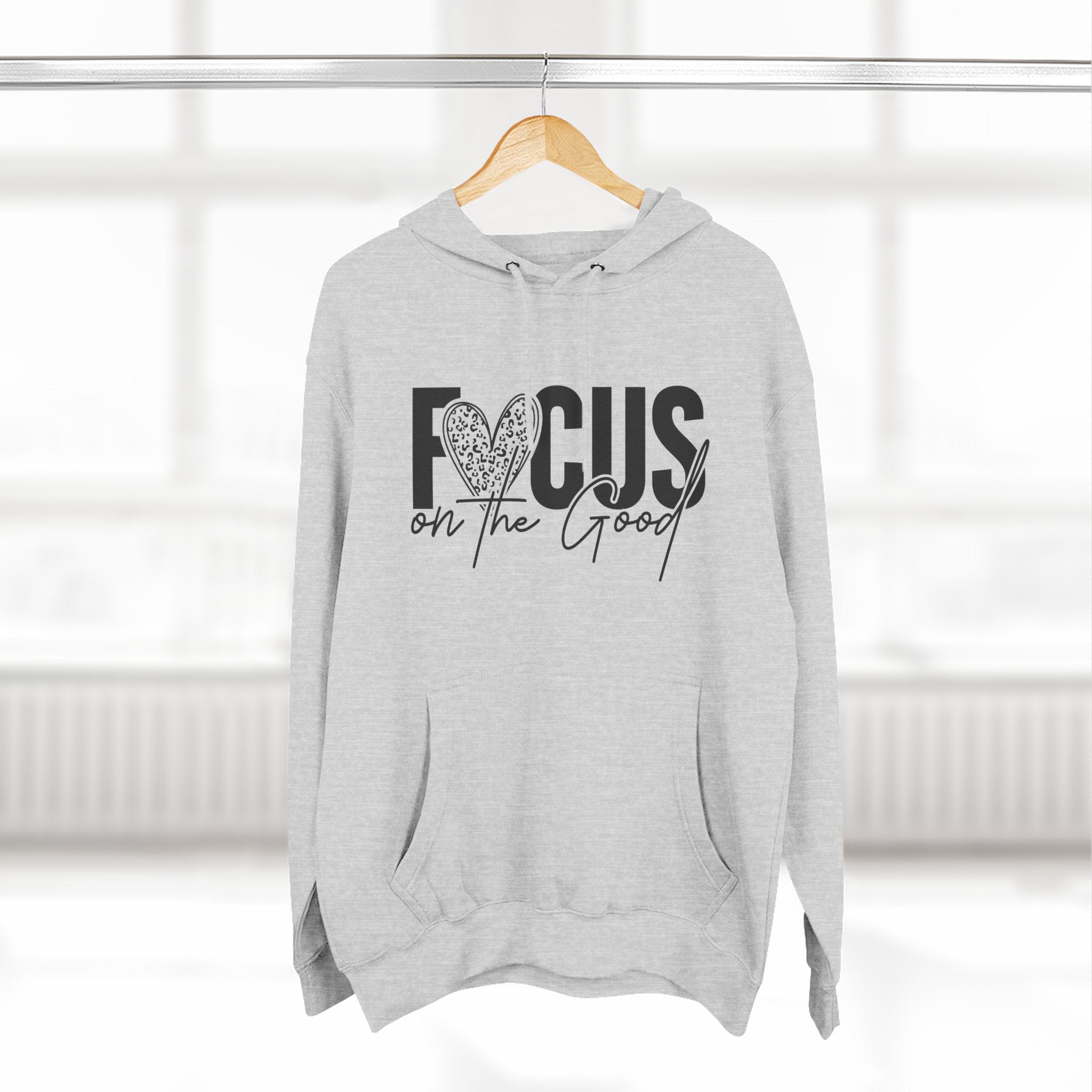 Focus on the Good Hoodie