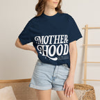 Motherhood Tshirt