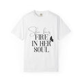 She Has Fire Tshirt