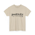 Positivity Is a Mindset Tshirt