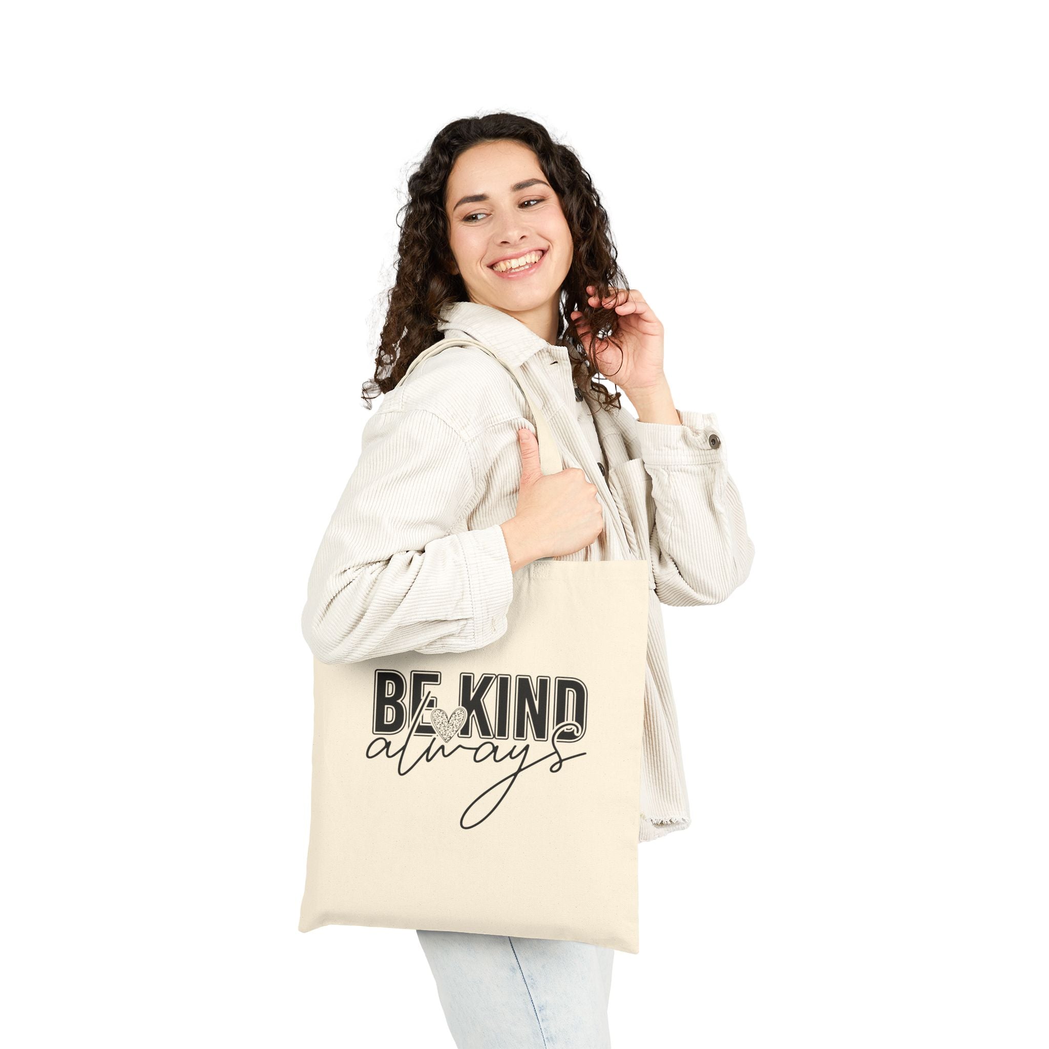 Be Kind Always ReusableTote Bag