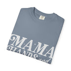Mama Hands Full T-Shirt