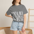 Mama Hands Full T-Shirt