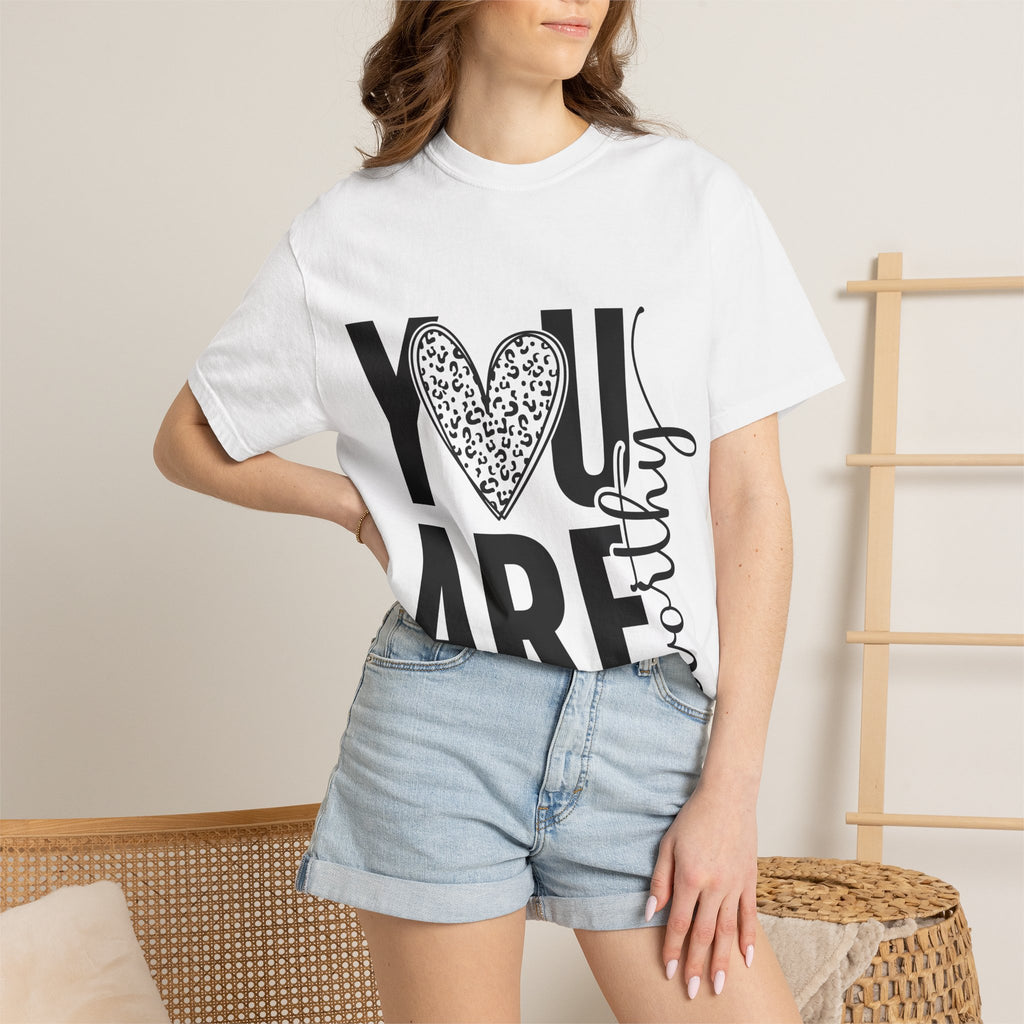 You Are Worthy Heart Graphic Inspirational Tee