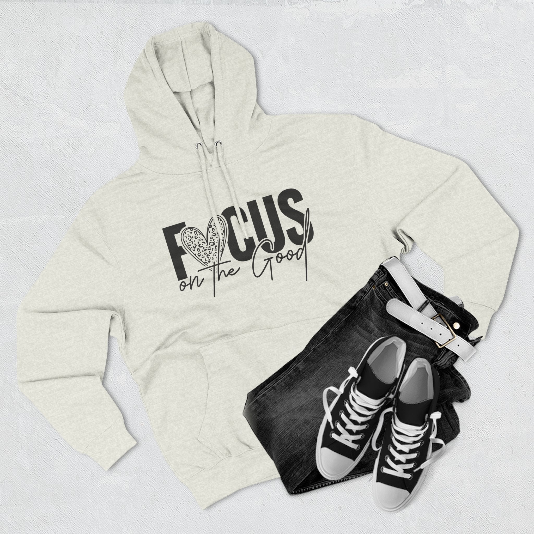 Focus on the Good Hoodie