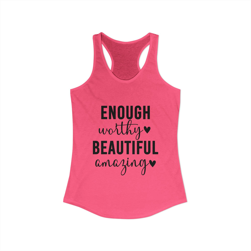 Enough Worthy Racerback Tank