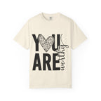 You Are Worthy Heart Graphic Inspirational Tee