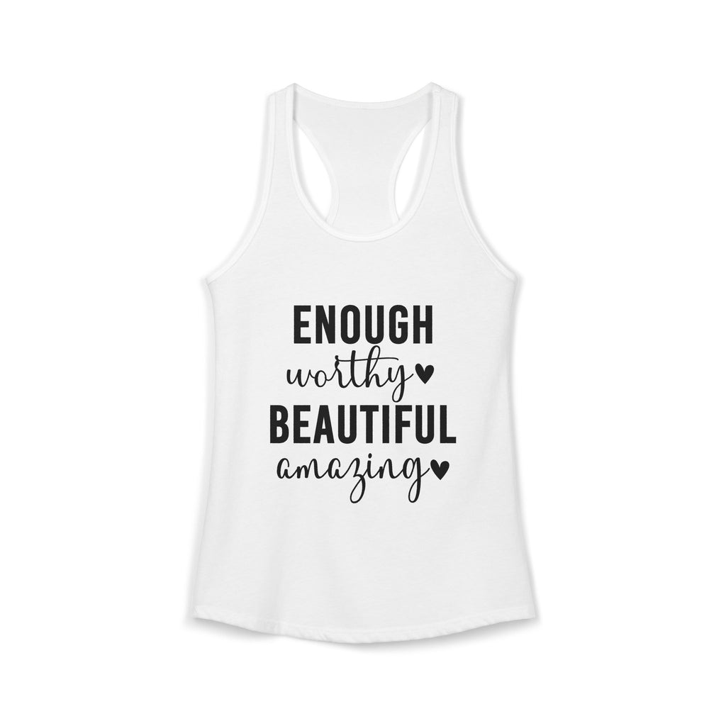 Enough Worthy Racerback Tank