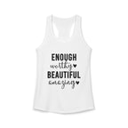 Enough Worthy Racerback Tank