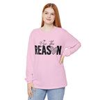 Be The Reason Long Sleeve Tee