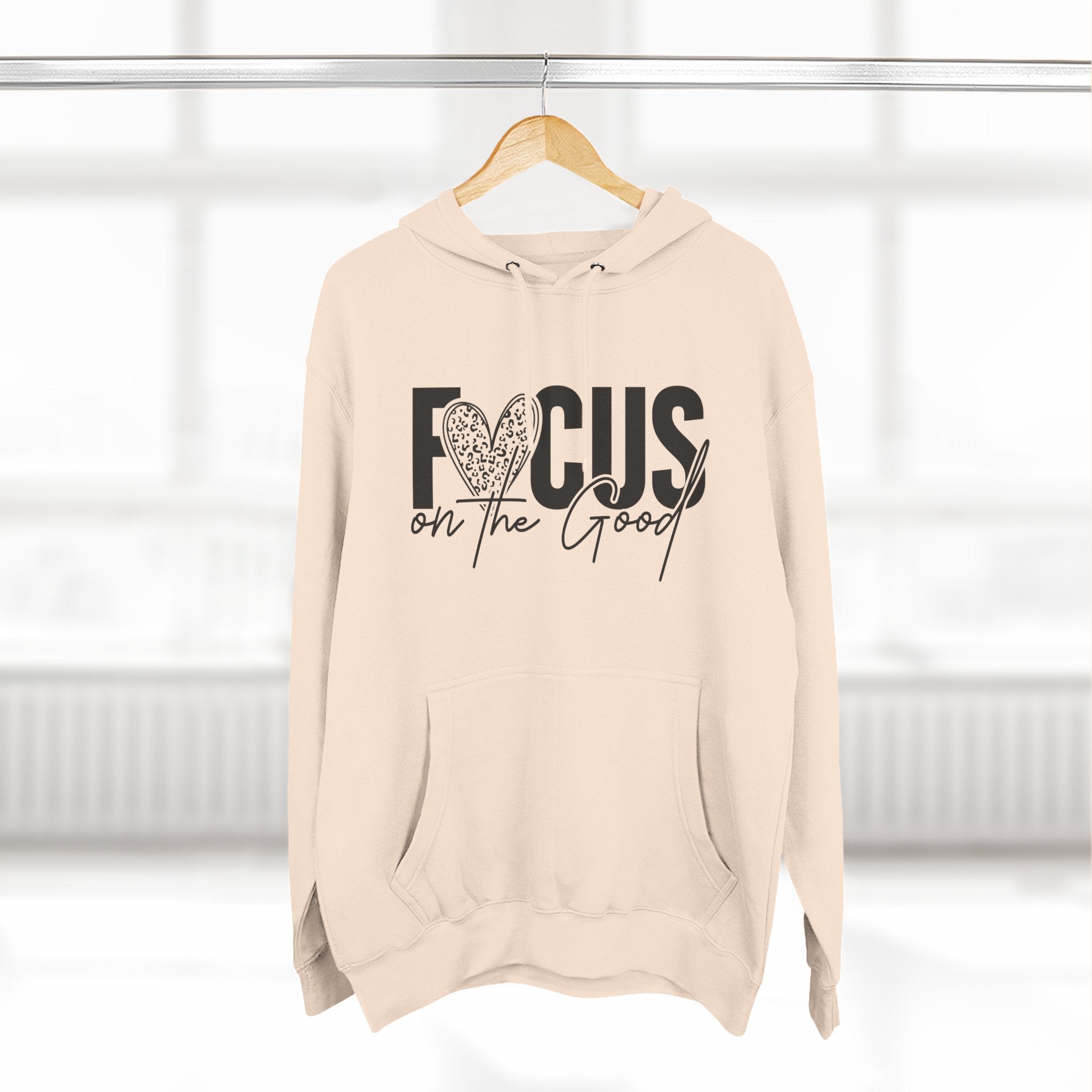 Focus on the Good Hoodie