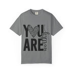 You Are Worthy Heart Graphic Inspirational Tee