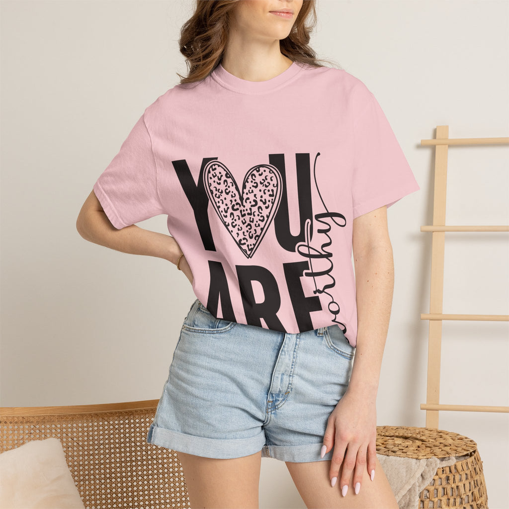You Are Worthy Heart Graphic Inspirational Tee