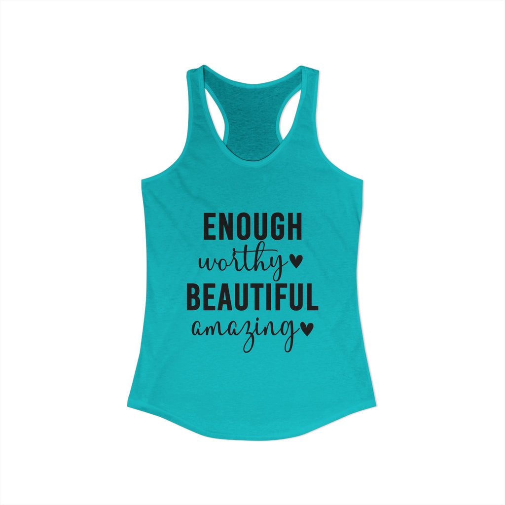 Enough Worthy Racerback Tank