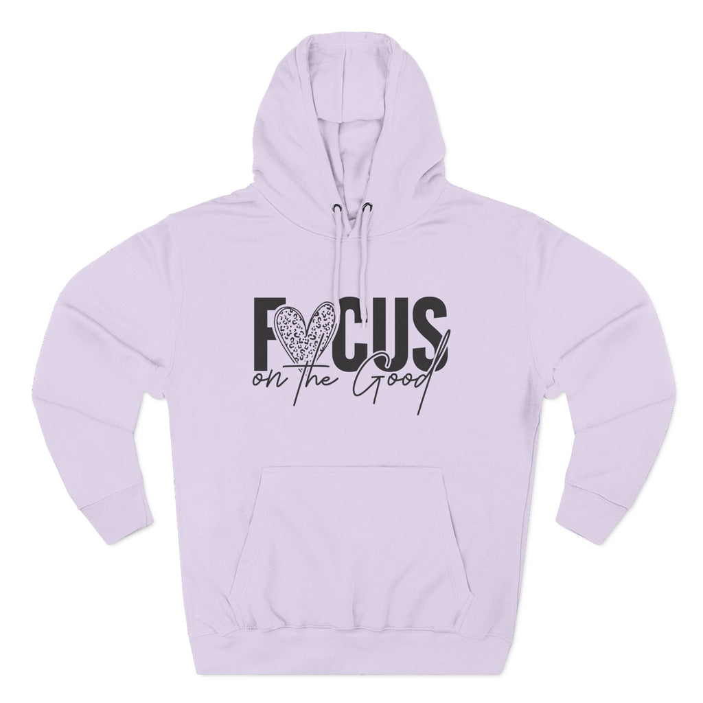 Focus on the Good Hoodie