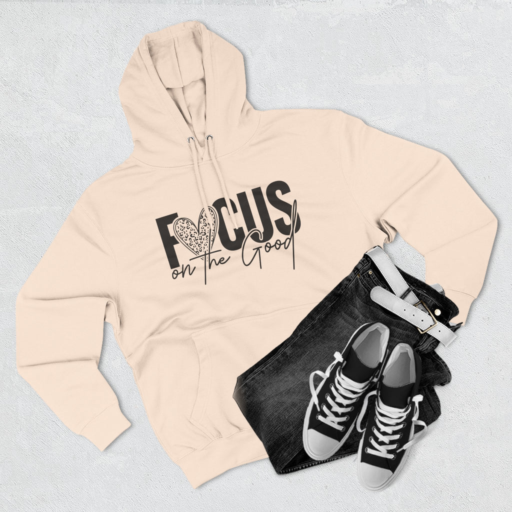 Focus on the Good Hoodie