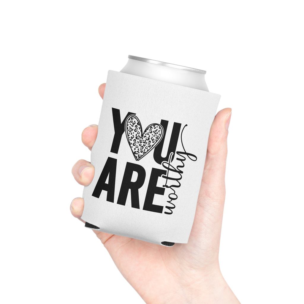 Can Koozie - You Are Worthy