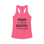 Enough Worthy Racerback Tank