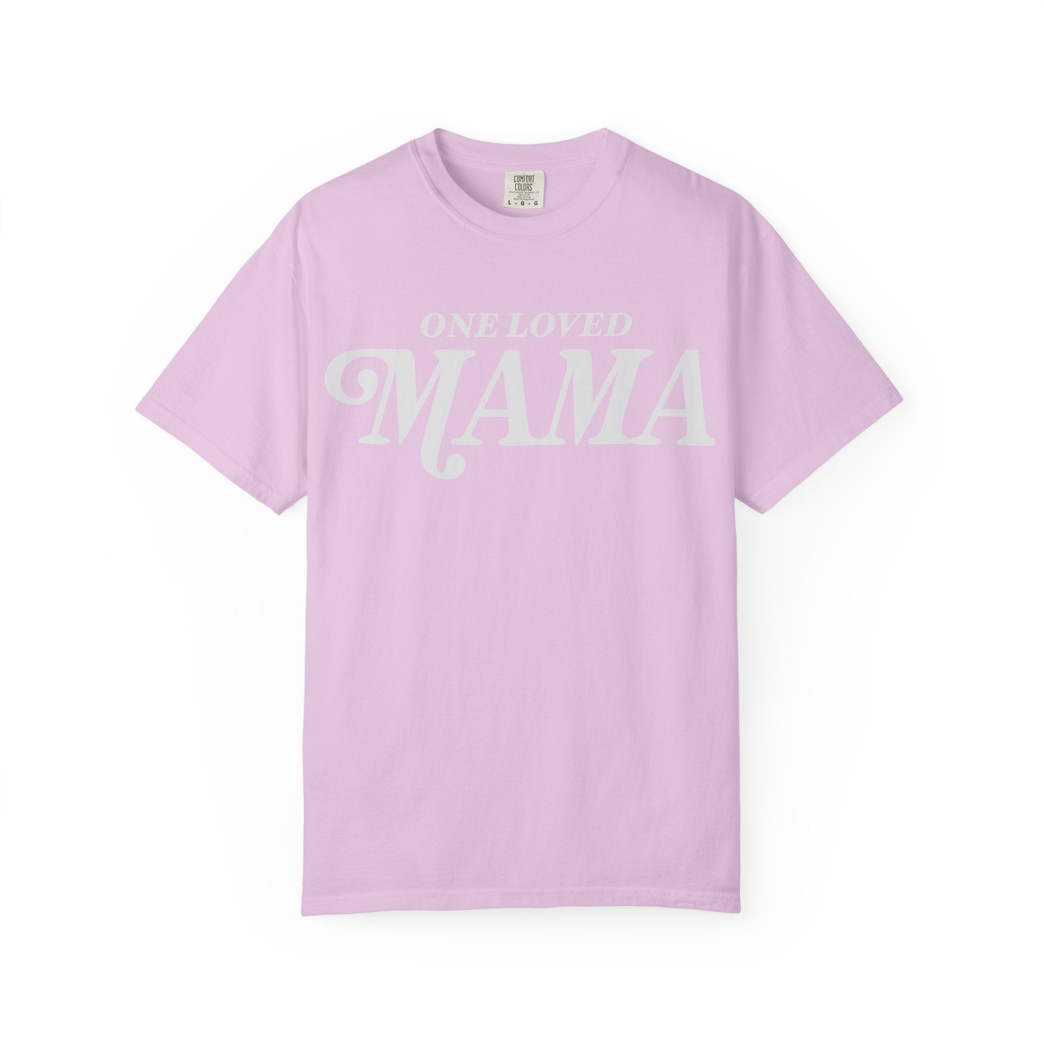 One Loved Mama Tshirt