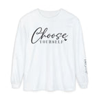 Choose Yourself Long Sleeve Tee