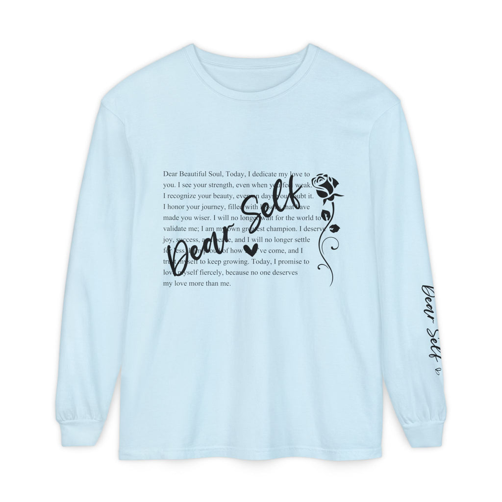 Dear Self Long Sleeve Tee — Inspirational Self-Love Shirt