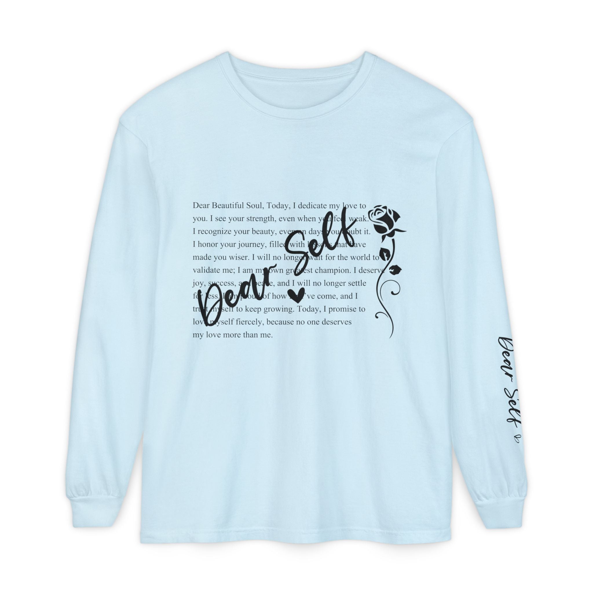Dear Self Long Sleeve Tee — Inspirational Self-Love Shirt