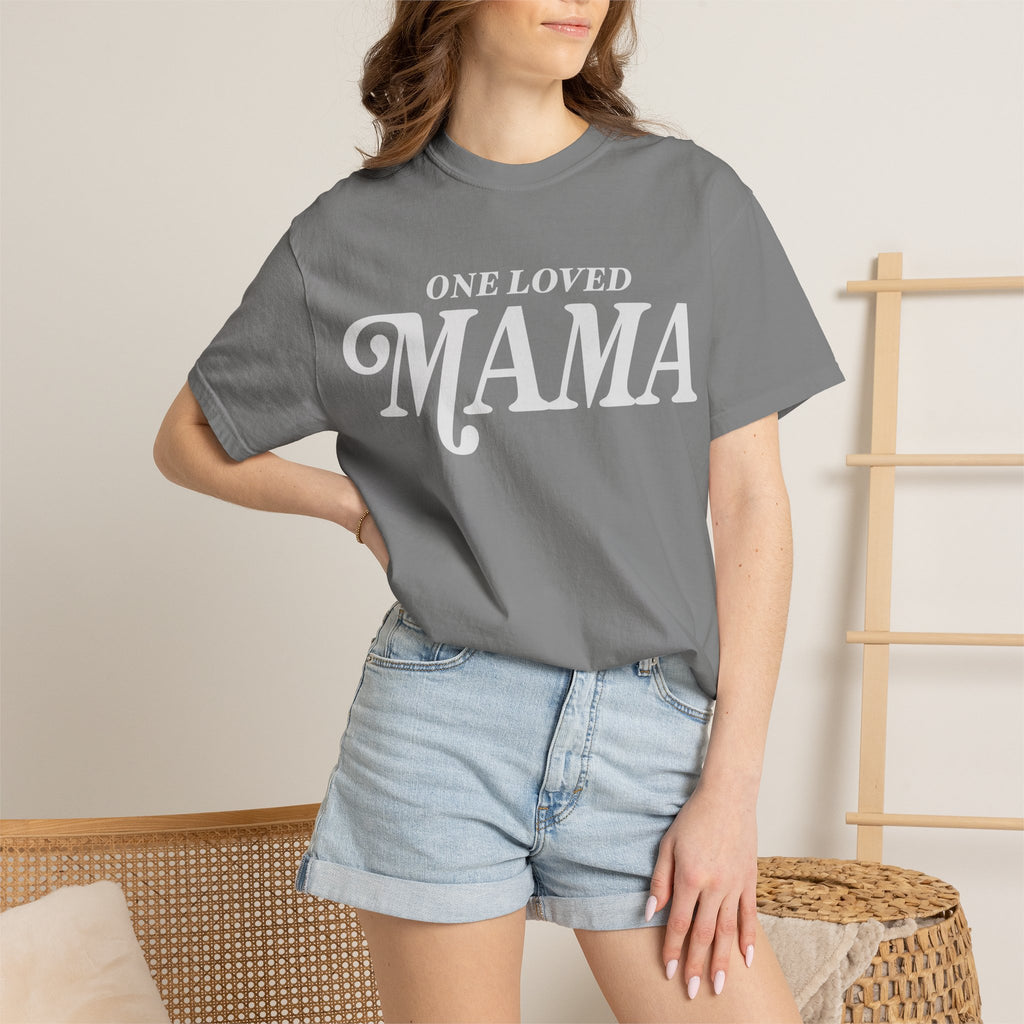 One Loved Mama Tshirt