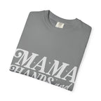 Mama Hands Full T-Shirt