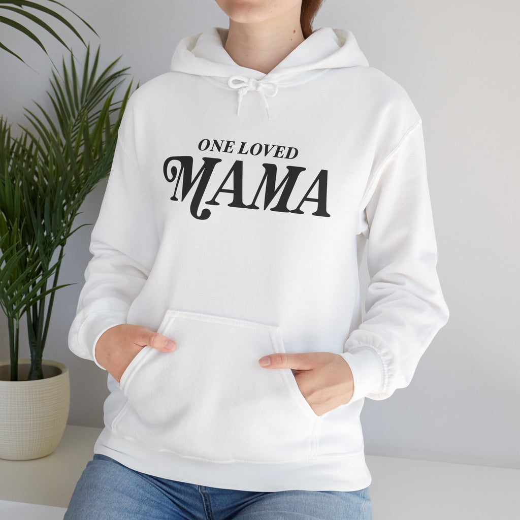 One Loved Mama Hoodie — Cozy Mother's Day Pullover